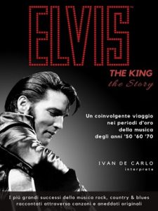 ELVIS The King … The Story