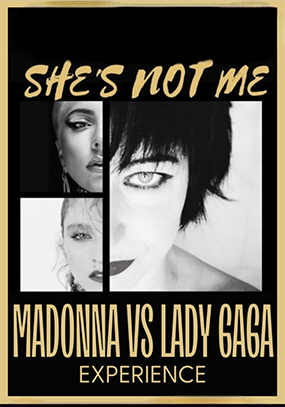 She's Not Me Madonna vs Lady Gaga